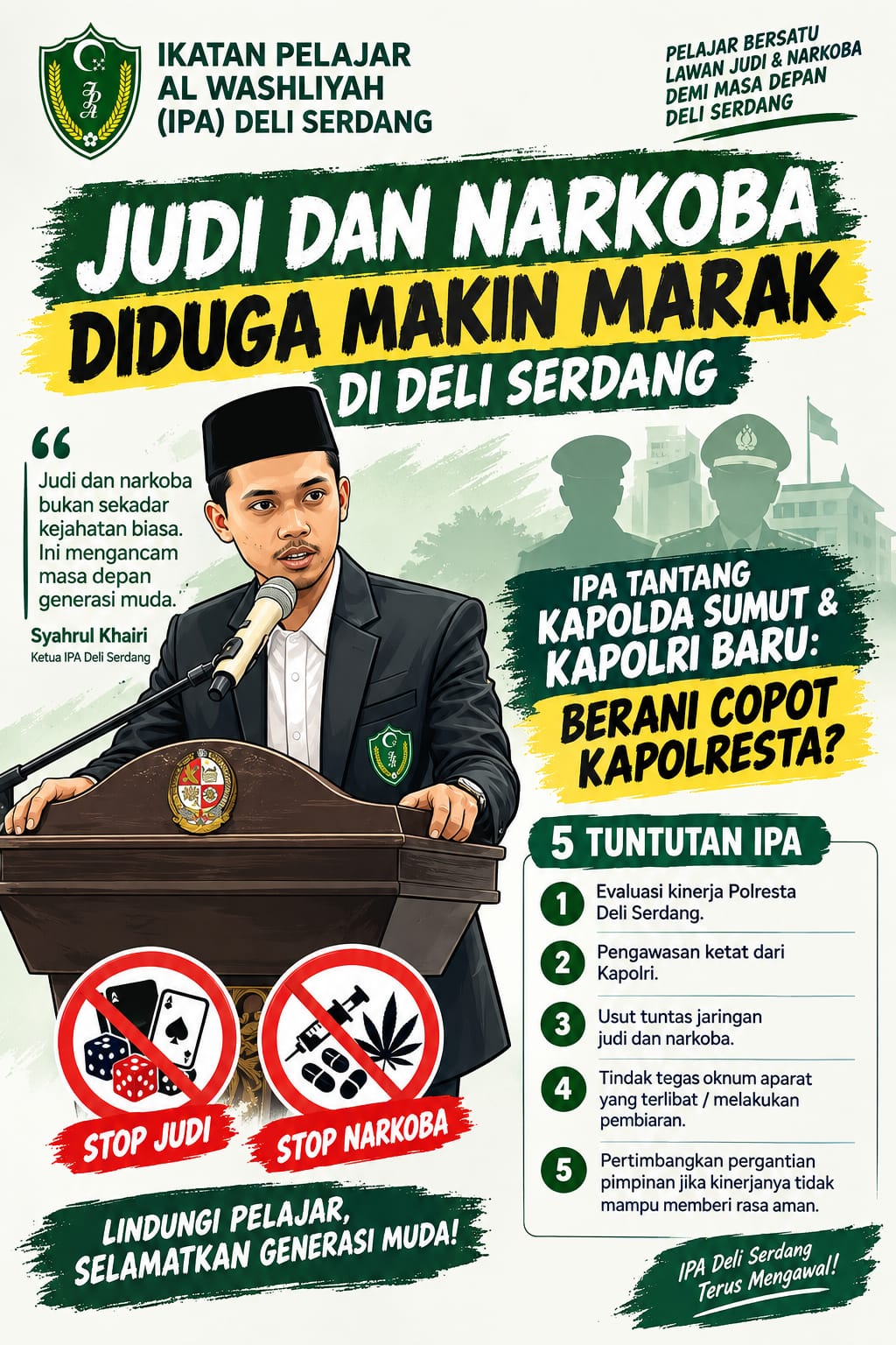 **JUDI DAN NARKOBA DIDUGA MAKIN MARAK DI DELI SERDANG, IPA TANTANG KAPOLDA SUMUT & KAPOLRI BARU: BERANI COPOT KAPOLRESTA?** 1 IMG 20261005 WA00592 1